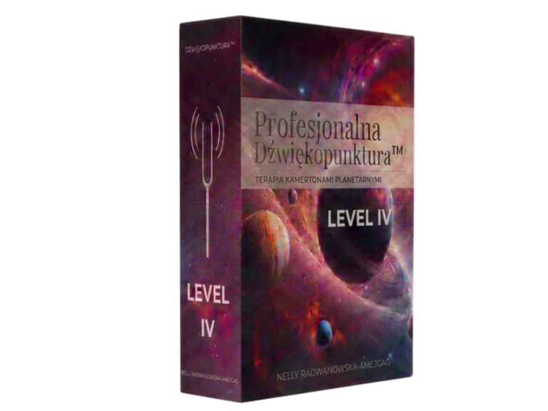 KURS PROFESJONALNEJ DŹWIĘKOPUNKTURY™ -level IV- online -Nelly Radwanowska-Amejgag I Lifetune